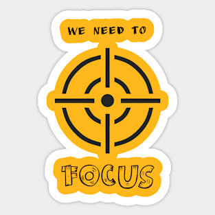 We need to focus Sticker